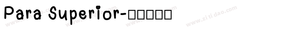 Para Superior字体转换